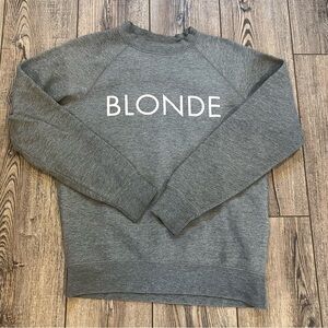 BRUNETTE the Label “BLONDE” Crewneck Sweatshirt – Grey – XS/S